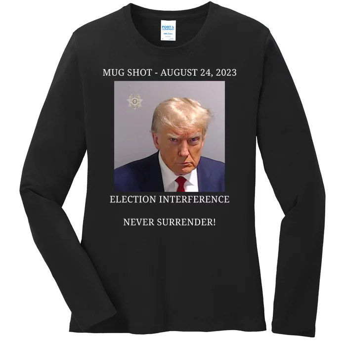 Election Interference Donald Trump Mugshot Ladies Long Sleeve Shirt