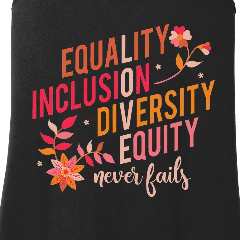 Equality Inclusion Diversity Equity Love Never Fails Teacher Ladies Essential Tank