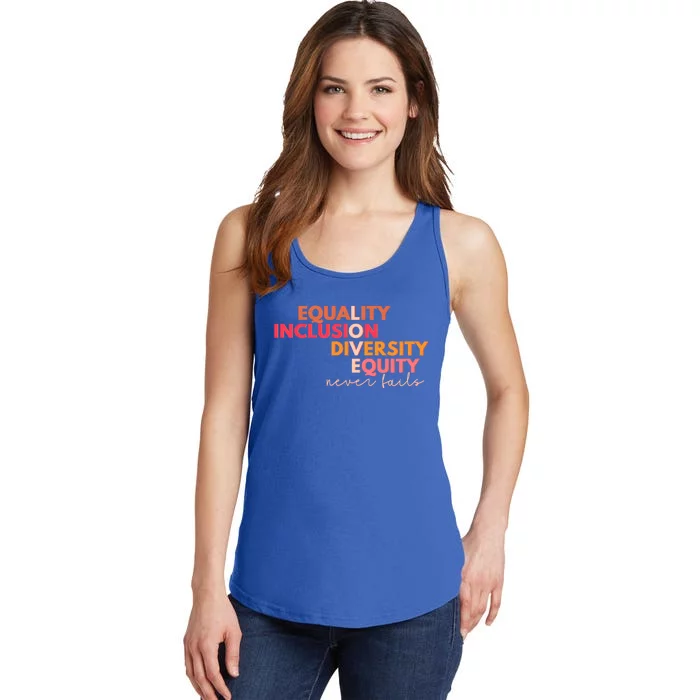 Equality Inclusion Diversity Equity Love Never Fails Teacher Great Gift Ladies Essential Tank