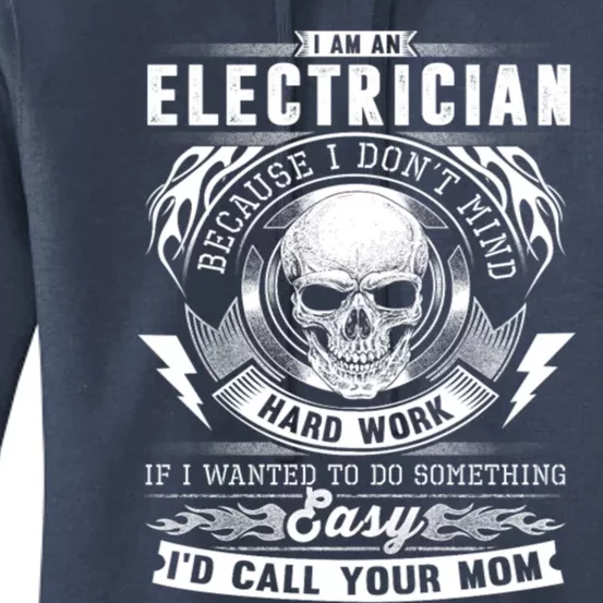 Electrician I Don&X27;T Mind Hard Work Women's Pullover Hoodie