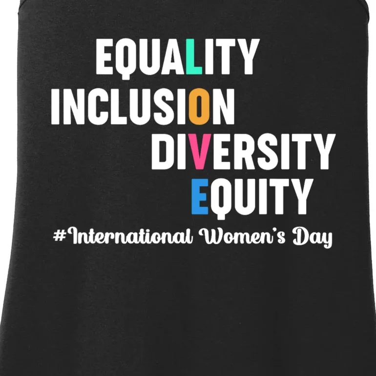 Equality Inclusion Diversity Equity International Women Day Ladies Essential Tank