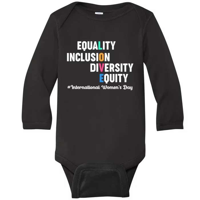 Equality Inclusion Diversity Equity International Women Day Baby Long Sleeve Bodysuit