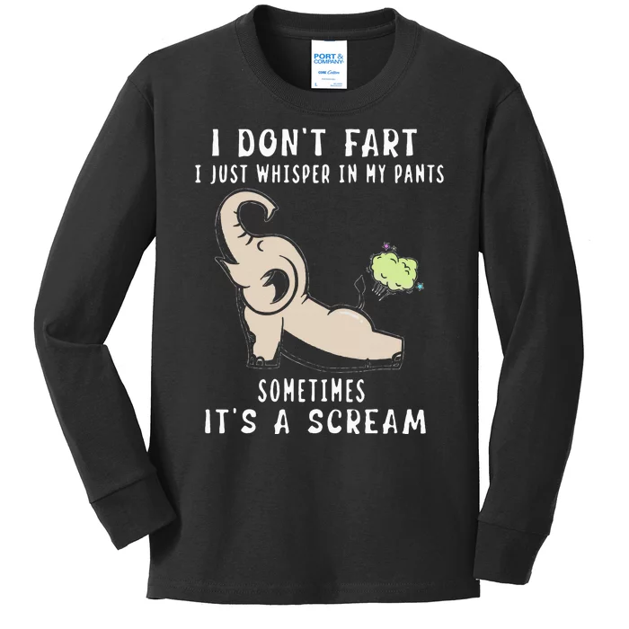 Elephant I DonT Fart I Just Whisper In My Pants Sometimes Kids Long Sleeve Shirt