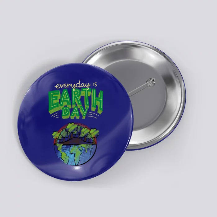 Everyday Is Earth Day Save The Earth Gift Button