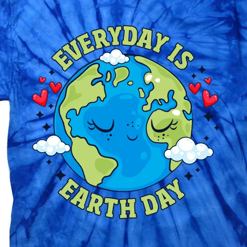 Everyday Is Earth Day Celebrate Earth Day Environtal Cool Gift Tie-Dye T-Shirt