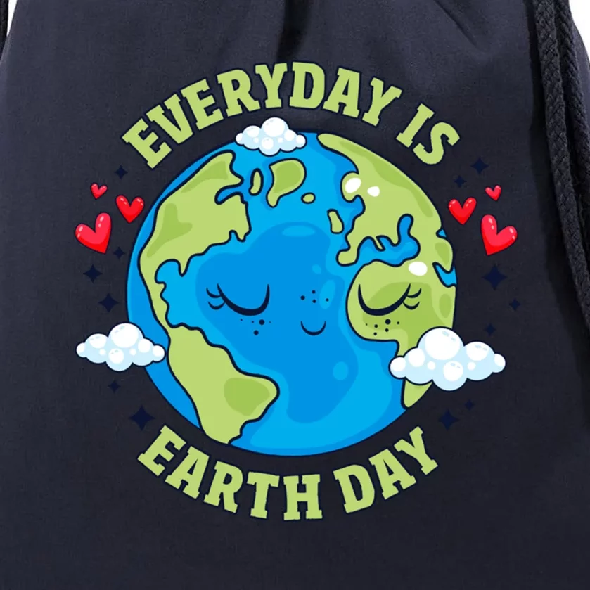 Everyday Is Earth Day Celebrate Earth Day Environtal Cool Gift Drawstring Bag