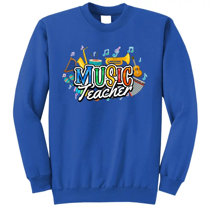 Education Instruts Educator Gift School Music Teacher Gift Tall Sweatshirt