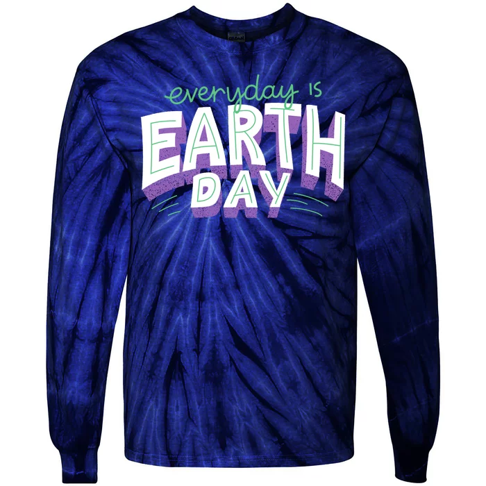 Everyday Is Earth Day Awareness Tie-Dye Long Sleeve Shirt