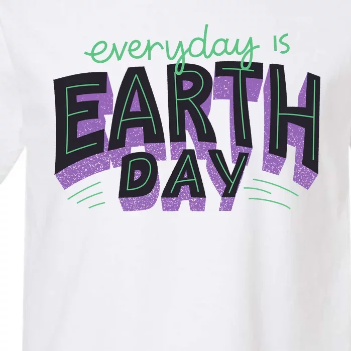 Everyday Is Earth Day Awareness Garment-Dyed Heavyweight T-Shirt