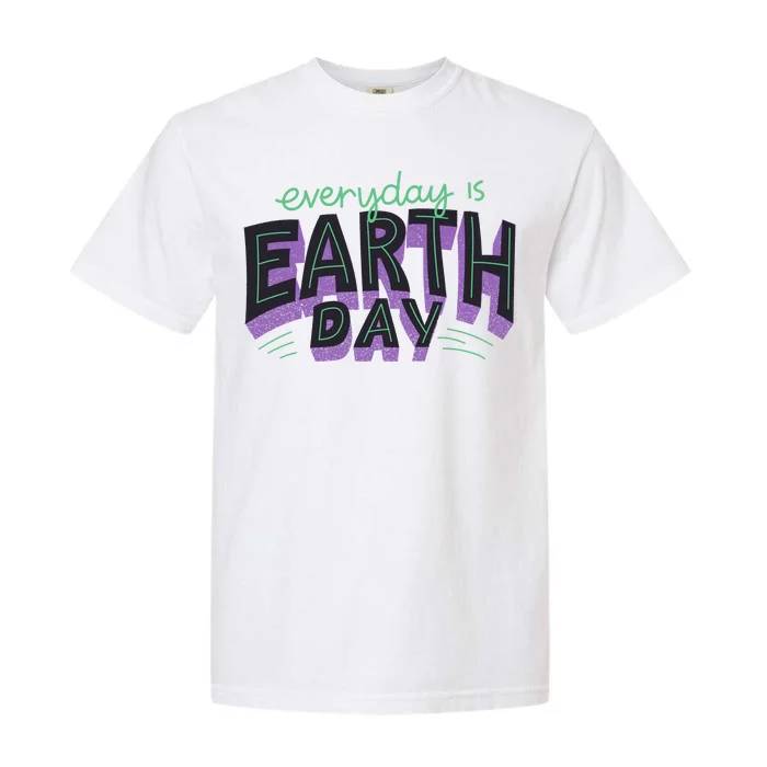 Everyday Is Earth Day Awareness Garment-Dyed Heavyweight T-Shirt