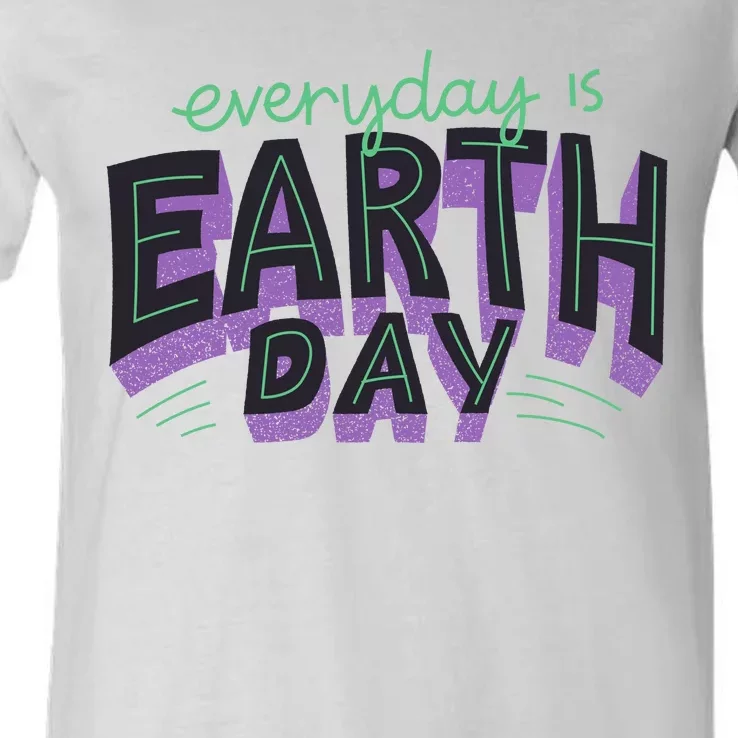 Everyday Is Earth Day Awareness V-Neck T-Shirt