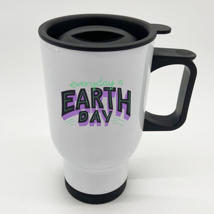 Everyday Is Earth Day Awareness Front & Back Stainless Steel Travel Mug