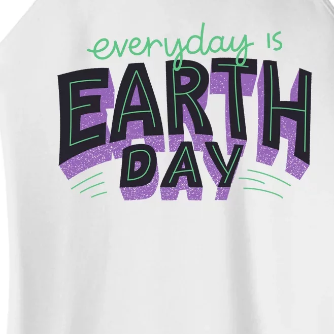 Everyday Is Earth Day Awareness Women’s Perfect Tri Rocker Tank