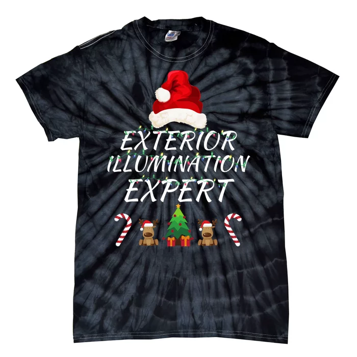 Exterior Illumination Expert Christmas Light Decorator Funny Illumination Expert Tie-Dye T-Shirt