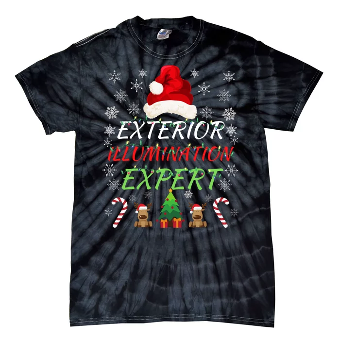 Exterior Illumination Expert Funny Illumination Expert Christmas Light Decorator Tie-Dye T-Shirt