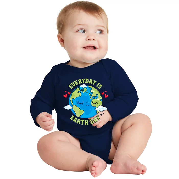 Everyday Is Earth Day Celebrate Earth Day Environtal Cool Gift Baby Long Sleeve Bodysuit