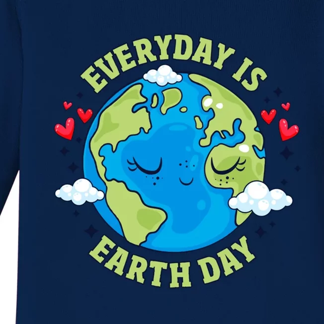 Everyday Is Earth Day Celebrate Earth Day Environtal Cool Gift Baby Long Sleeve Bodysuit