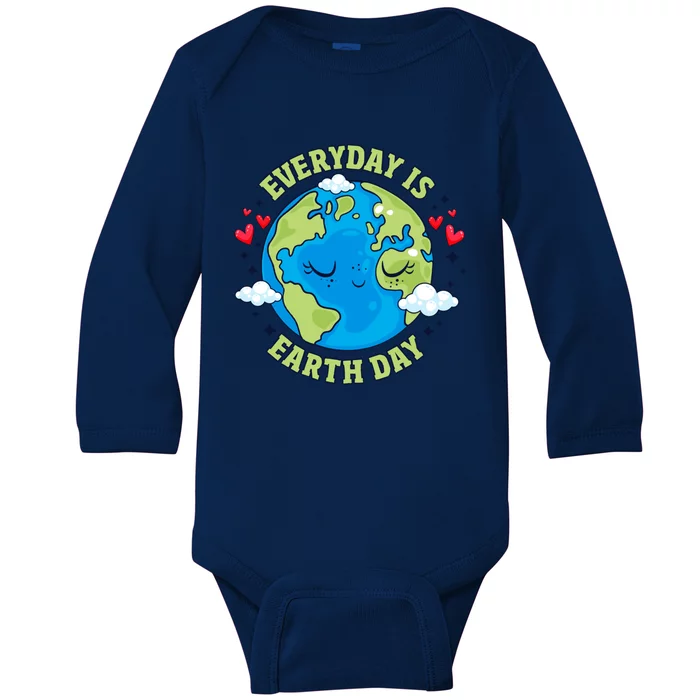 Everyday Is Earth Day Celebrate Earth Day Environtal Cool Gift Baby Long Sleeve Bodysuit