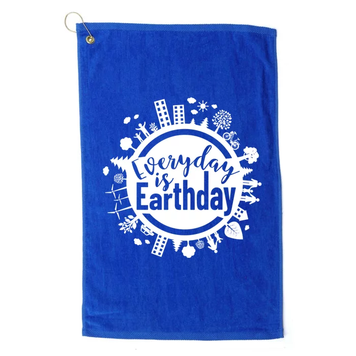 Everyday Is Earth Day Environtal Climate Change Meaningful Gift Platinum Collection Golf Towel