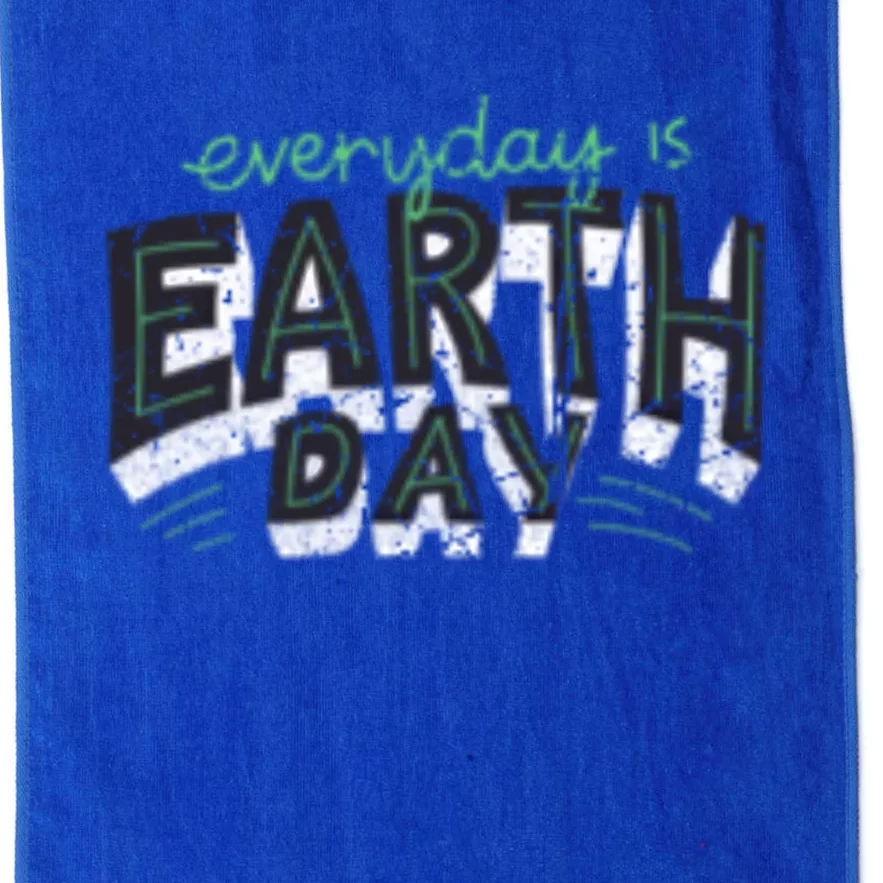 Everyday Is Earth Day Nature Lover Environt Awareness Gift Platinum Collection Golf Towel