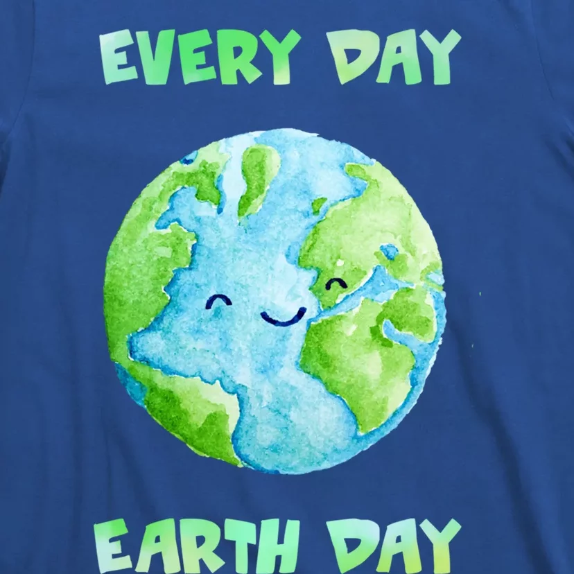 Everyday Is Earth Day Tee Mother Earth Day Tee Nature Lovers Cute Gift T-Shirt