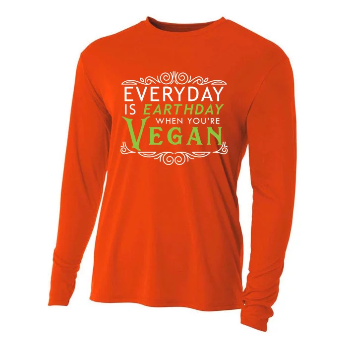 Everyday Is Earth Day Vegan Environt Awareness Vegetarian Gift Cooling Performance Long Sleeve Crew