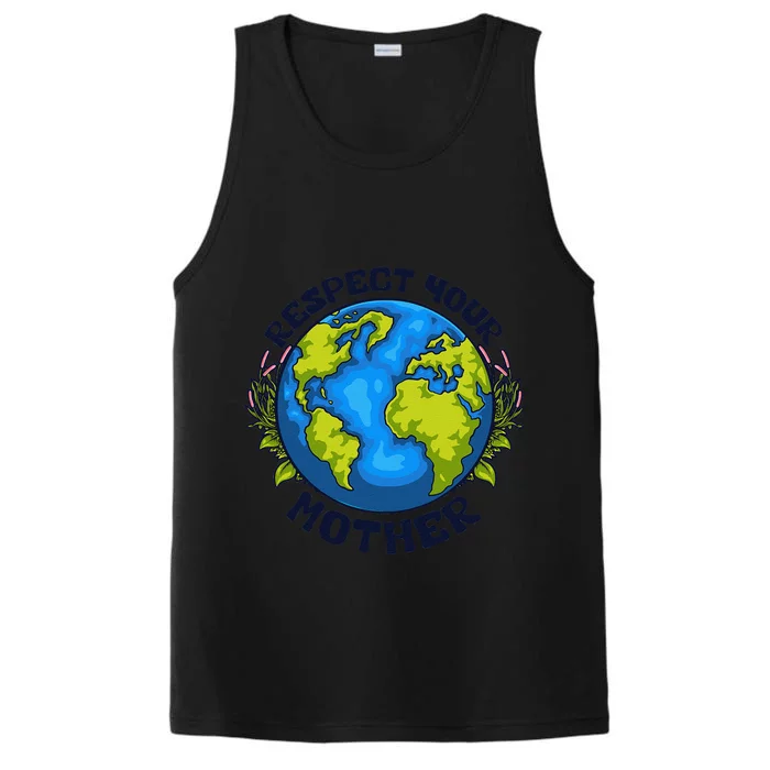 Everyday Is Earth Day Celebrate Earth Day Environmental Funny Performance Tank