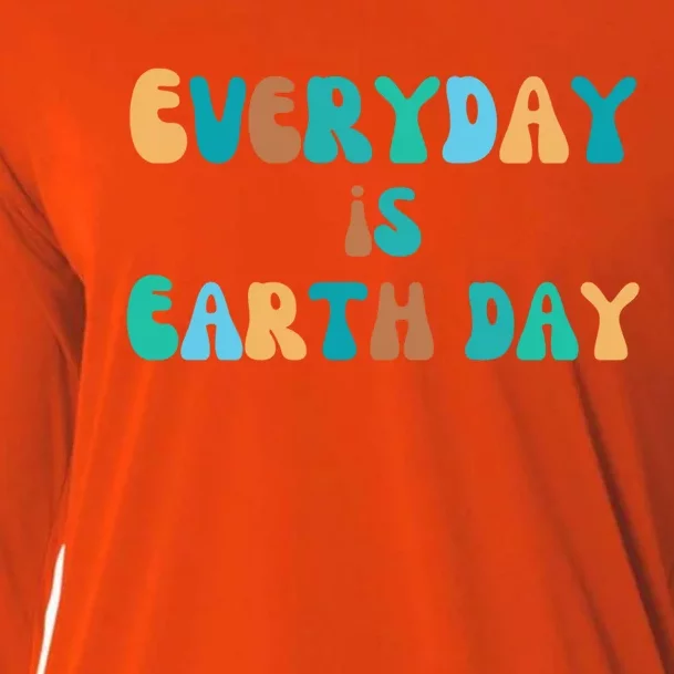 Everyday Is Earth Day Environtal Support Groovy Nature Gift Cooling Performance Long Sleeve Crew