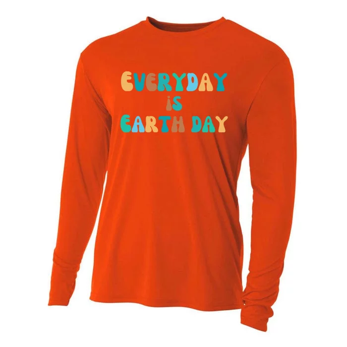 Everyday Is Earth Day Environtal Support Groovy Nature Gift Cooling Performance Long Sleeve Crew