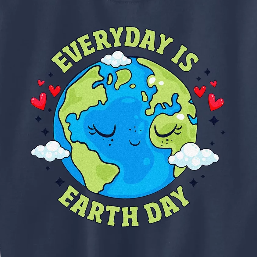 Everyday Is Earth Day Celebrate Earth Day Environmental Kids Sweatshirt