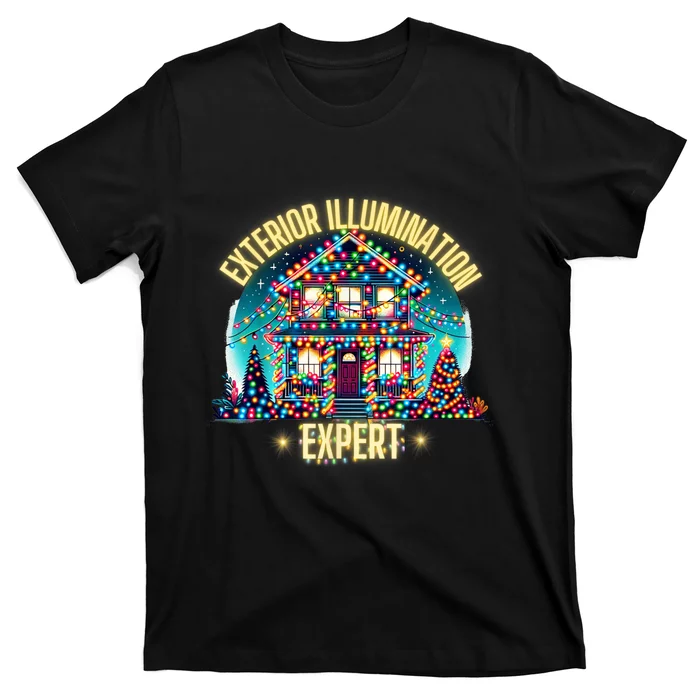 Exterior Illumination Expert Christmas Lights Decor Funny T-Shirt