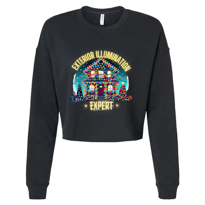 Exterior Illumination Expert Christmas Lights Decor Funny Cropped Pullover Crew