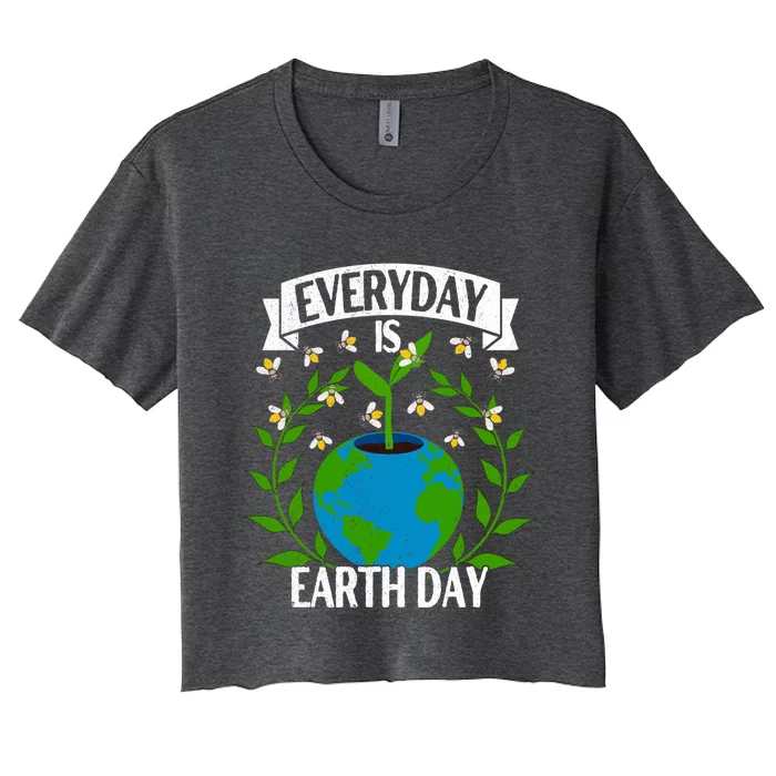 Everyday Is Earth Day Cool Gift Love Our Planet Cool Gift Vintage Style Gift Women's Crop Top Tee