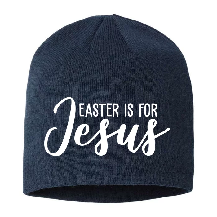 Easter Is For Jesus Cute 8 1/2in Sustainable Knit Beanie