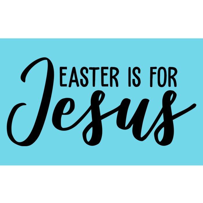 Easter Is For Jesus Cute Bumper Sticker