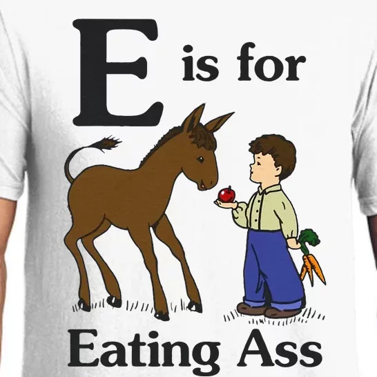 E Is For Eating Ass Funny Donkey Pajama Set