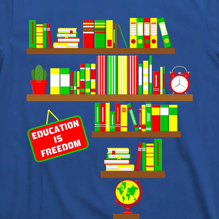 Education Is Freedom Library Book Juneteenth Black History Gift T-Shirt