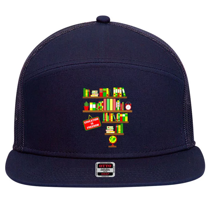 Education Is Freedom Library Book Juneteenth Black History Gift 7 Panel Mesh Trucker Snapback Hat