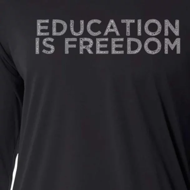 Education Is Freedom Book Reader Black History Month African Cooling Performance Long Sleeve Crew