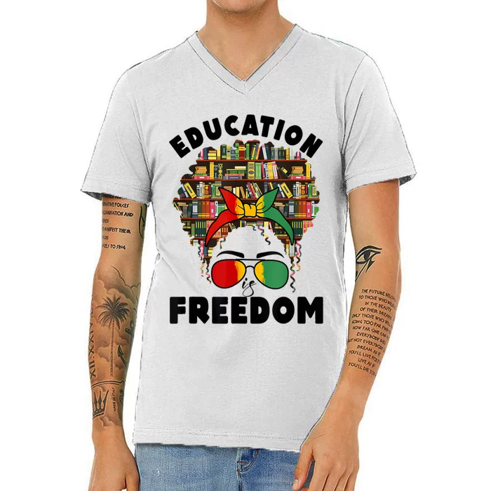 Education Is Freedom Black Juneteenth Black History Gift V-Neck T-Shirt