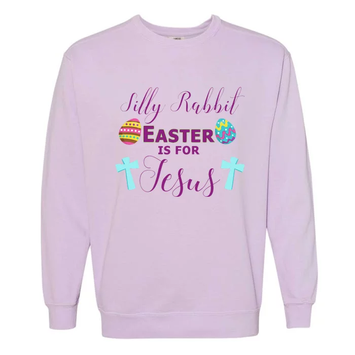 Easter Is For Jesus Cute Religous Cross Egg Garment-Dyed Sweatshirt