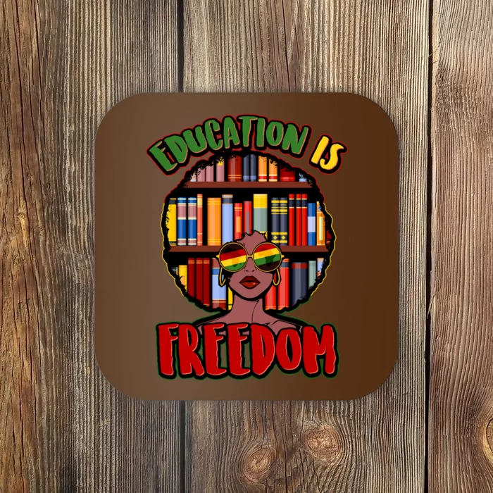 Education Is Freedom Black History Book Reading Lover Coaster