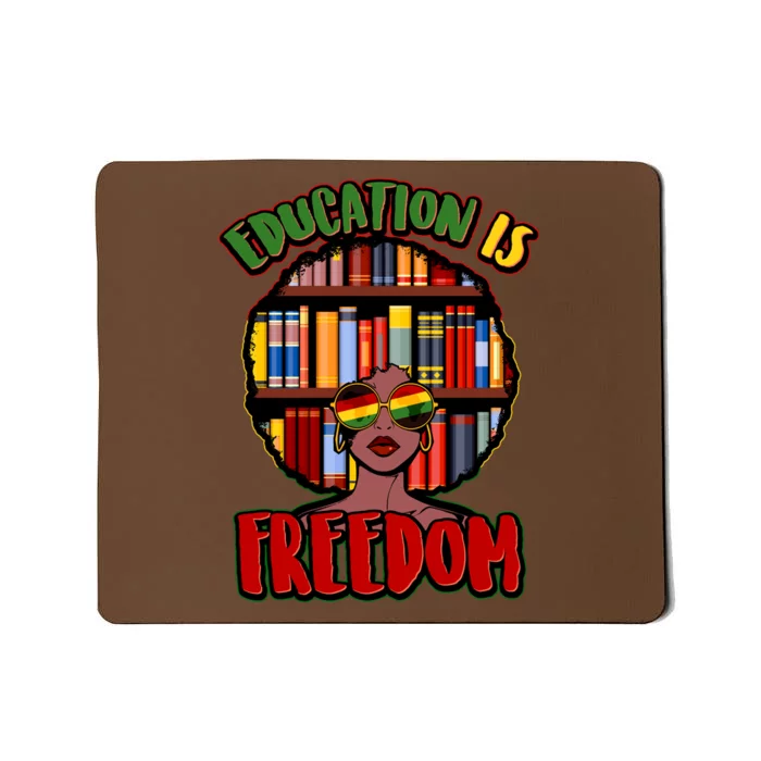 Education Is Freedom Black History Book Reading Lover Mousepad