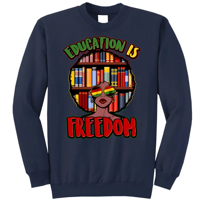 Education Is Freedom Black History Book Reading Lover Sweatshirt