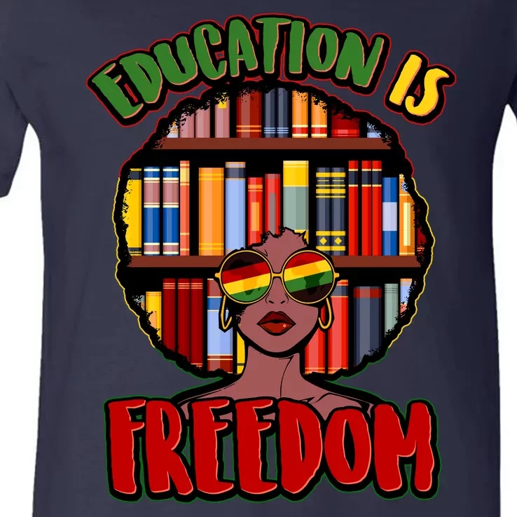 Education Is Freedom Black History Book Reading Lover V-Neck T-Shirt