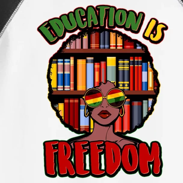 Education Is Freedom Black History Book Reading Lover Toddler Fine Jersey T-Shirt