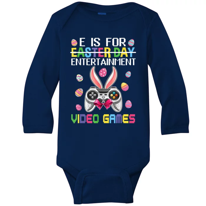 E Is For Entertainment Video Games Easter Day Gaming Lovers Baby Long Sleeve Bodysuit