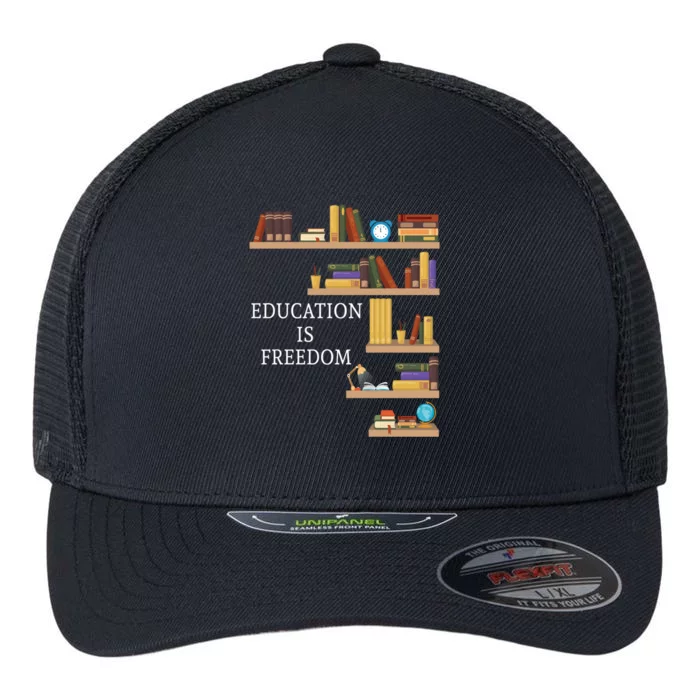 Education Is Freedom Africa Black History Month Library Book Great Gift Flexfit Unipanel Trucker Cap