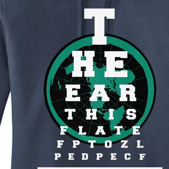 Earth Is Flat Earth Day Funny Eye Chart Gift Women's Pullover Hoodie