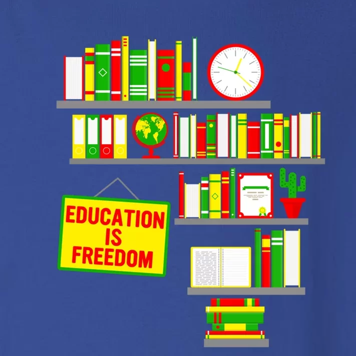 Education Is Freedom Juneteenth Black History Educator Gift Toddler Long Sleeve Shirt